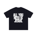 All You Need is Jesus Oversized Cotton T-Shirt