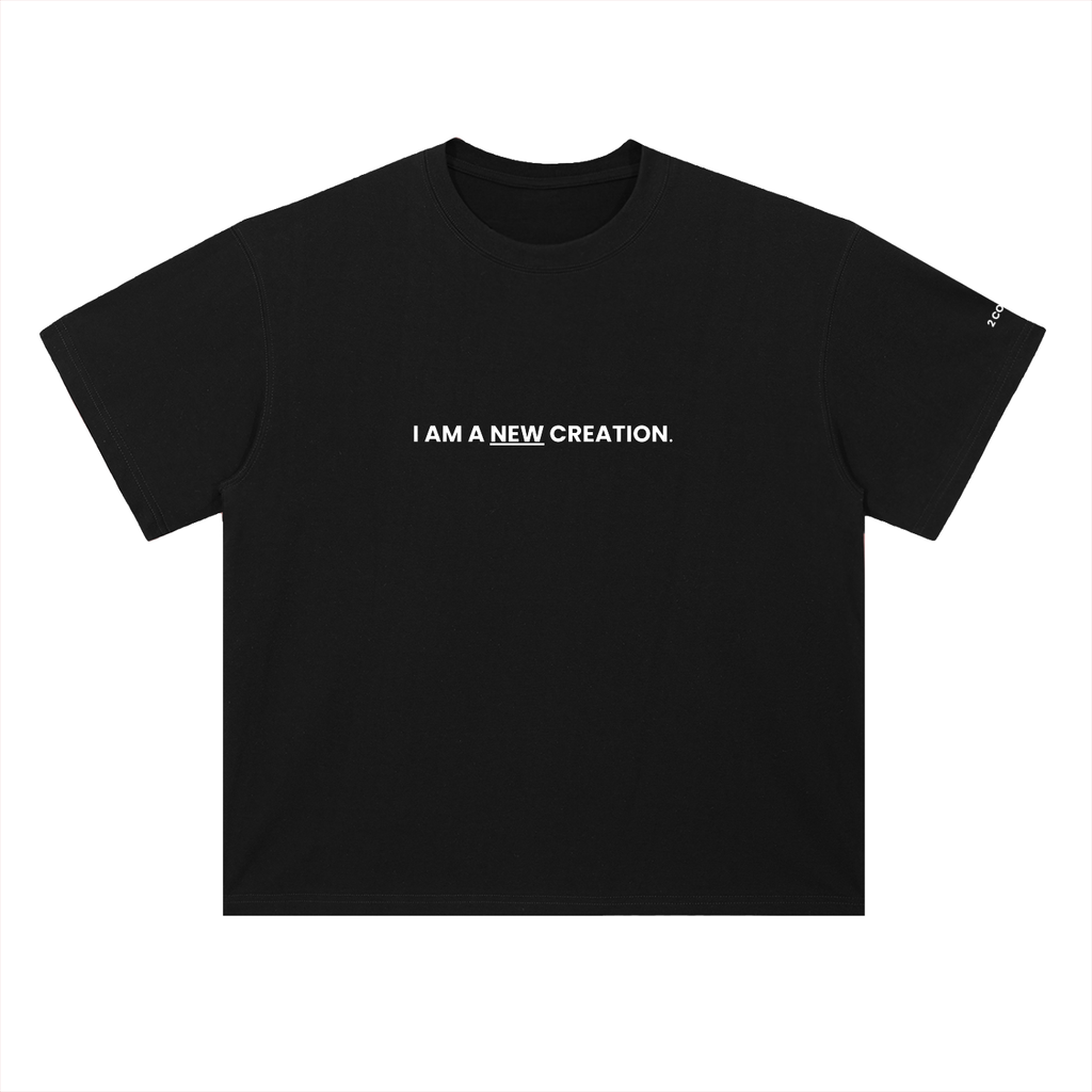 I AM A NEW CREATION TEE