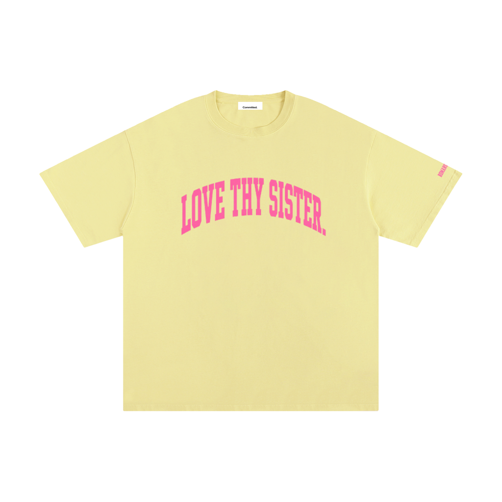Love Thy Sister T-Shirt